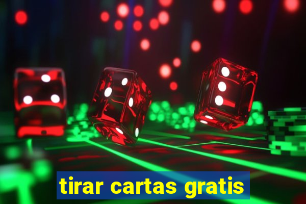 tirar cartas gratis